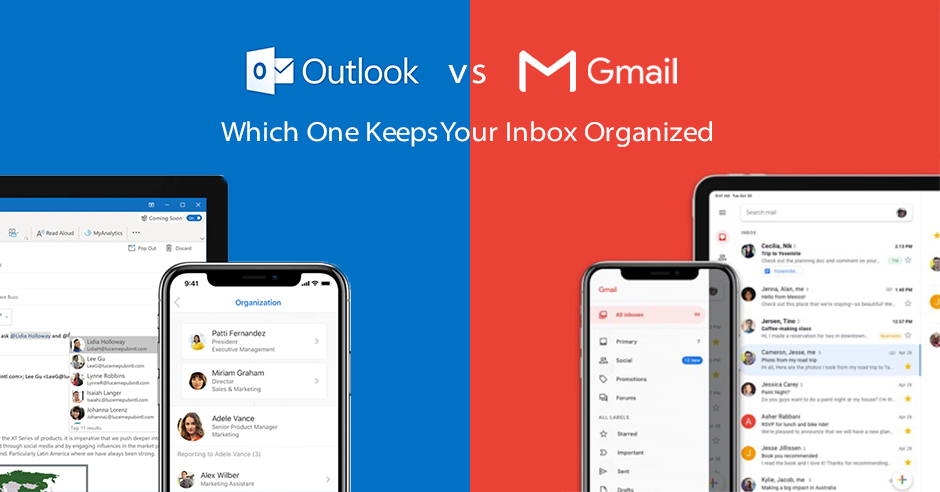 Outlook VS Gmail Which One Keeps Your Inbox Organized